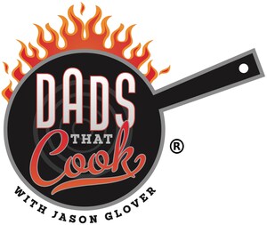 Cooking Show Brings Dads Across the Country Together for Laughs &amp; Recipe DadVice - During COVID-19