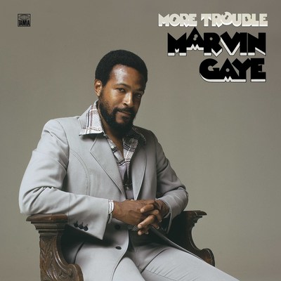 Marvin Gaye "More Trouble" album art