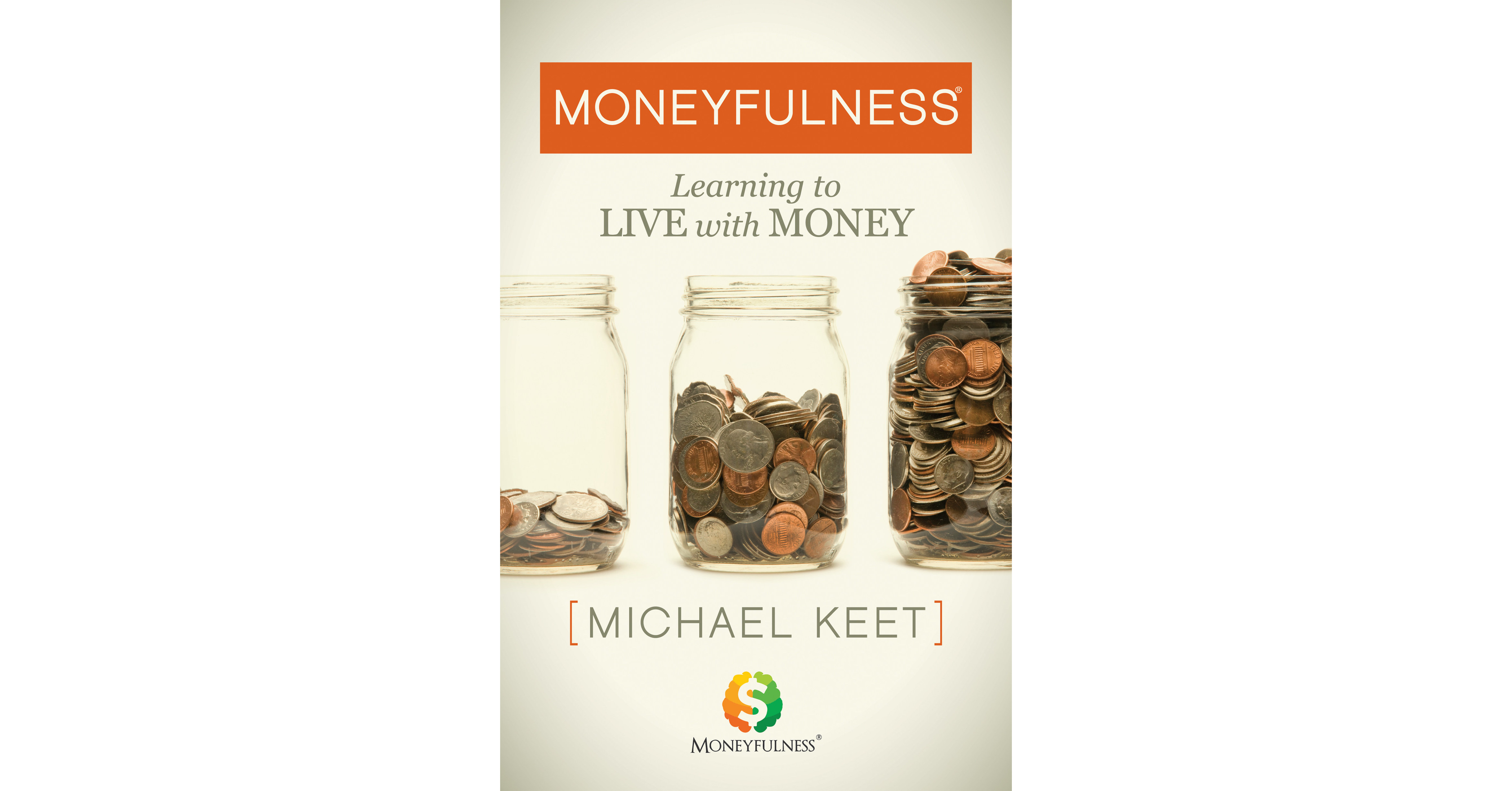 New Personal Finance Book Michael Keet Offers A Mindful Approach To new-personal-finance-book-michael-keet-offers-a-mindful-approach-to