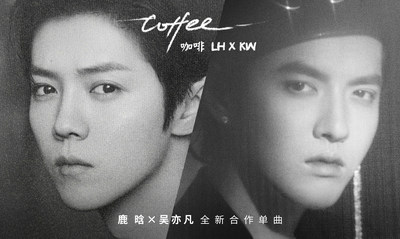 Release of LU Han and Kris WU’s New Single “Coffee (LH X KW)”, a Trailblazing Move of Music Partnership