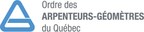 L'Ordre des arpenteurs-géomètres du Québec salue la décision du gouvernement
