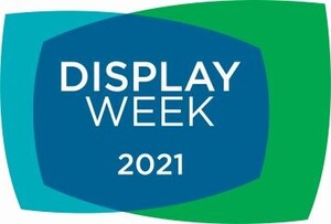 Display Week 2021, World's Leading Event for Electronic Display Innovation, Draws Over 10,000 Worldwide from over 50 Countries, 150 + Exhibitors with Daily Keynote Addresses by Top Executives from Adobe, Amazon, Applied Materials, Google and Samsung