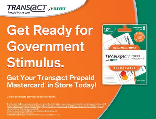 This week, the U.S. Treasury Department began sending out economic impact – or stimulus – payments, in response to the COVID-19 pandemic. However, some people may have to wait weeks or months to receive their payments by mail. With its Trans@ct by 7-Eleven® Prepaid Mastercard®, 7-Eleven, Inc. provides a convenient solution to under- and un-banked individuals and families to help them receive these much-needed funds faster than a paper check.