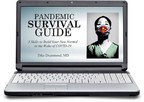 Pandemic Survival Guide for Physicians - Online Training Program. Five Proven Tools to Navigate the COVID-19 Crisis with Confidence.