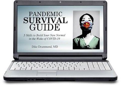 Pandemic Survival Guide for Physicians Online Video Training. 5 powerful lessons for the 5 layers of the COVID-19 crisis. Tools for physicians to find solid footing, hold their center, clarify core values and ideal practice description and safely guide themselves, their families and their work teams to new normal with confidence -- no matter how long that may take.