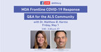 MDA Frontline COVID-19 Response: Facebook Live Q&amp;A to Protect the ALS Community with Dr. Matthew B. Harms