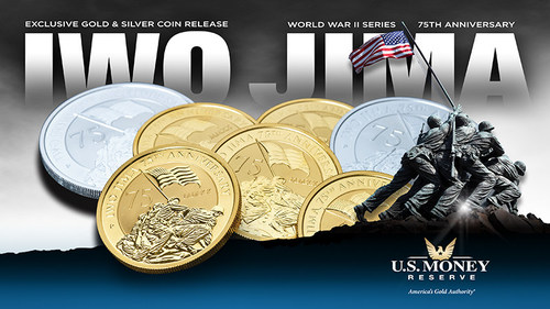 U.S. Money Reserve Debuts New Iwo Jima 75th Anniversary Coins – A Preview of the Highly-Anticipated WWII Series – During 'Coin Week Sale'