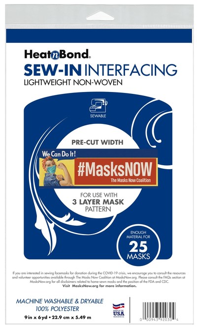 Working closely with The Masks Now Coalition, Therm O Web (the manufacturers of HeatnBond brand products) has developed this new interfacing for use in the MasksNow.org 3-Layer Mask Pattern from Created for Crisis, as well as other patterns that call for lightweight 100% polyester nonwoven, sew-in interfacing. Text 'masks' to 50409 to volunteer sewing or to make a nonprofit deductible donation to the Masks Now Coalition.