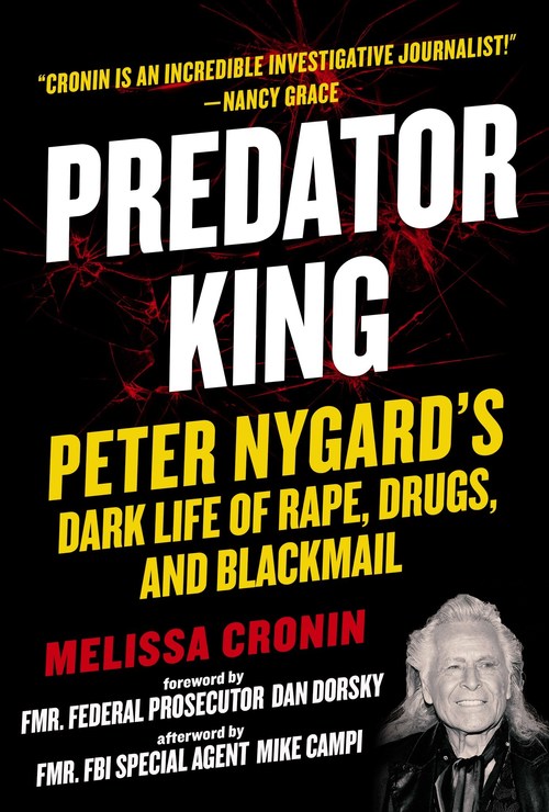 PREDATOR KING: Peter Nygard's Dark Life of Rape, Drugs, and Blackmail