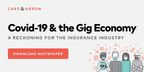 Cake &amp; Arrow Publishes New Report Exploring Insurance &amp; the Gig Economy Amidst COVID-19