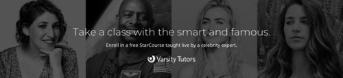 Take courses taught by the smart and famous. varsitytutors.com