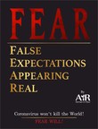 AiR's Latest e-book 'FEAR - False Expectations Appearing Real' Addresses the Current Crisis and Shows the way Forward