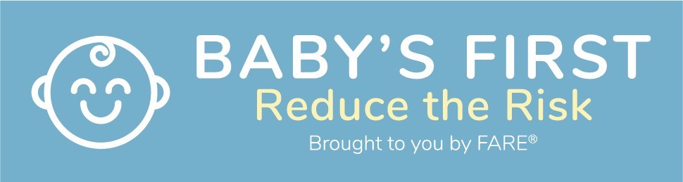 Home  Baby's First: Reduce the Risk by FARE