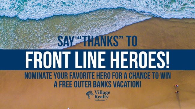 Nominate essential employees, first responders, and healthcare workers for a chance to win a free Outer Banks vacation