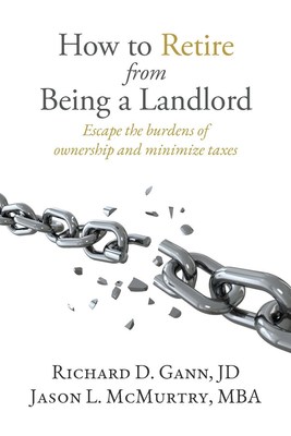 New Book Highlights Strategies To Escape The Burdens Of Owning Rental Property For Individual Landlords