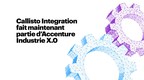 Accenture acquiert Callisto Integration pour aider ses clients à rendre leur production plus efficace et plus flexible