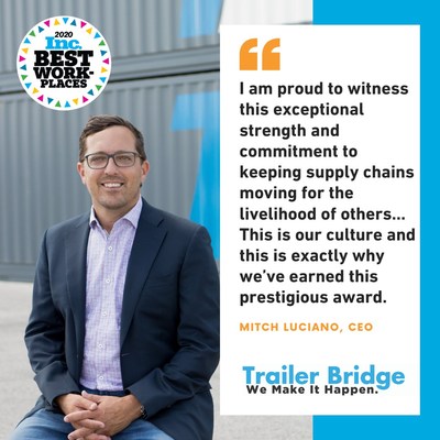 Mitch Luciano, CEO of Trailer Bridge comments on Inc. Best Workplaces  Award