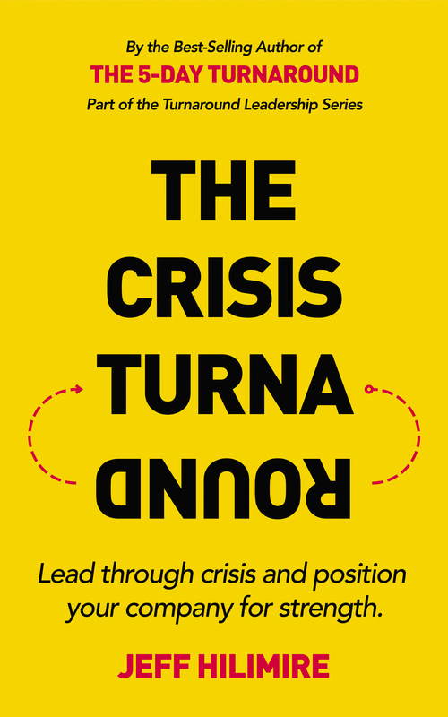 The Crisis Turnaround