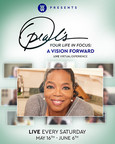 Oprah Winfrey And WW Announce 'Oprah's Your Life In Focus: A Vision Forward' Live Virtual Experience