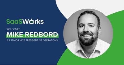 SaaSWorks, a provider of revenue operations and customer success solutions for scaling subscription businesses, announced that Mike Redbord will be joining their team as Senior Vice President of Operations.