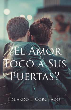 La Más Reciente Obra Publicada Del Autor Eduardo Lasalle, ¿El Amor Tocó A Sus Puertas?, Una Perspectiva Personal De Como El Amor Es El Elemento Más Importante Para El Ser Humano, Y Todas Las Circunstancias Que Lo Rodean