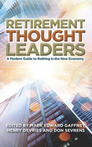 Retirement Thought Leaders Advice On Rethinking New Economy