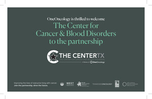 OneOncology Expands to Texas with The Center for Cancer and Blood Disorders Partnership in Ft. Worth