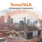 Tenna Announces 'TennaTALK: A Podcast for Contractors'