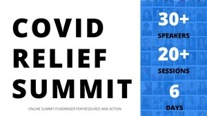 Grassroots Organizers Launched Highly Successful 'COVID Relief Summit' - Replay of Sessions Still Available with Additional Access to WOKE Sessions and Movement Fund Organization Resources