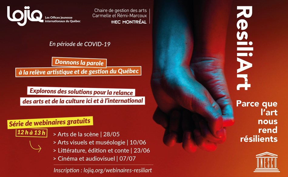 LOJIQ et la Chaire de gestion des arts de HEC Montréal s’associent à ResiliArt pour soutenir la relève artistique du Québec en période de COVID-19 (Groupe CNW/Les Offices jeunesse internationaux du Québec)