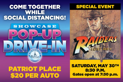 Showcase Cinemas de Lux and Patriot Place sell out Pop-Up Drive-In showing of 'Indiana Jones: Raiders of The Lost Ark' on May 30, 2020.