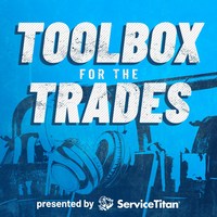 ServiceTitan’s new Toolbox for the Trades podcast showcases contracting industry leaders and their strategies for business growth.