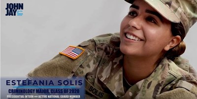 John Jay College of Criminal Justice student and Presidential Intern Estefania Solis is also a member of the National Guard.