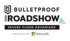9th annual Bulletproof 'Secure Cloud Advantage' Roadshow goes virtual on June 3rd