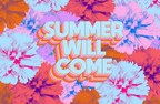 Summer Will Come - A New Hopeful Initiative Aims to Raise Funds for the COVID-19 Solidarity Response Fund for the World Health Organisation - Powered by the United Nations Foundation