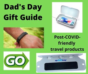 GO Group Offers Father's Day Gift Ideas for Traveling After COVID-19