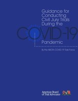 Guidance for Conducting Civil Jury Trials During the COVID-19 Pandemic