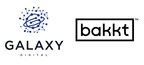 Galaxy Digital and Bakkt Unveil Joint Trading and Custody Service for Institutional Investors