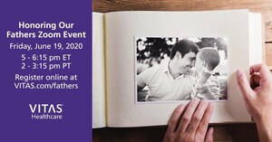 Join VITAS® Healthcare June 19 For "Honoring Our Fathers," A Zoom Event For Anyone Mourning A Father Or Father Figure