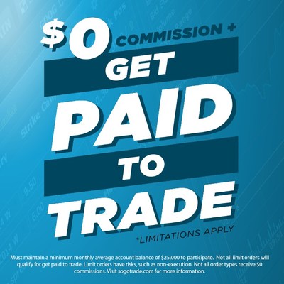 Don’t just settle for $0 commissions. Earn $1 for every 1,000 shares traded. www.sogotrade.com for more details.