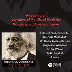 Frederick Douglass's "Narrative of the Life of Frederick Douglass, an American Slave" Read by Writers, Scholars, Activists, Douglass Descendent in Live Event