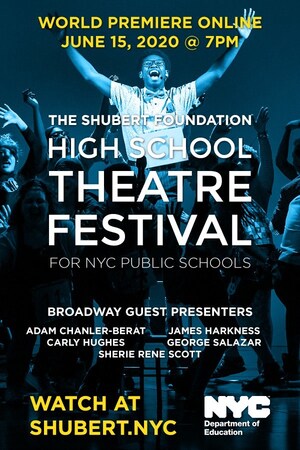 Special 2020 Online Premiere of The Shubert Foundation High School Theatre Festival for NYC Public Schools