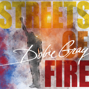 Dobie Gray Trust Announces "Streets of Fire" Digital Release