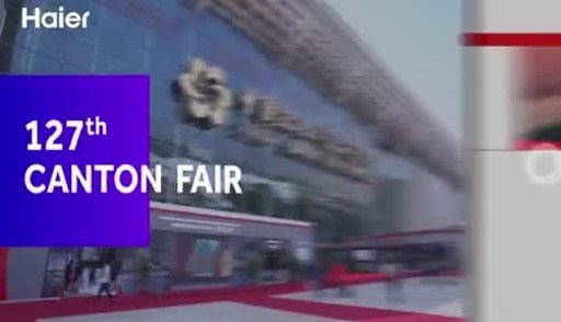 Haier's Five Global Brands to Share the Same Stage at 127th Canton Fair Bringing the Latest Smart Home Solutions to Global Customers