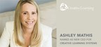 Creative Learning Systems Names Ashley Mathis as New CEO