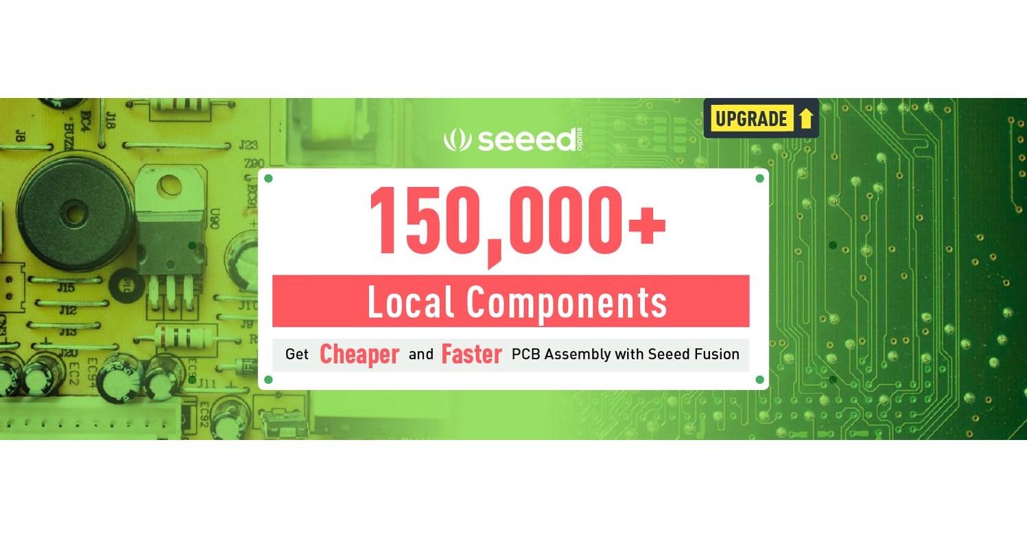Seeed Fusion Releases Biggest Ever Library of In-Stock Parts for  Accelerated Turnkey PCB Assembly