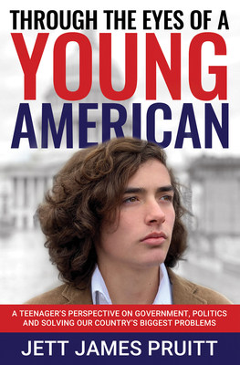Through The Eyes of A Young American by Jett James Pruitt
