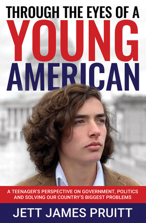 Gen Z's Top Political Strategist, Jett James Pruitt, Releases New Book Aimed at Unifying America