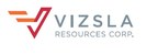 Vizsla Announces Closing of C$4.6 Million Bought Deal Financing