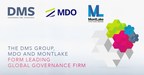 The DMS Group, MDO et MontLake créent un cabinet de gouvernance mondiale de premier plan